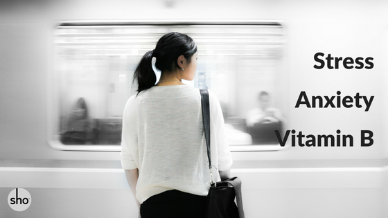 How To Use Vitamin B To Relieve Anxiety Attacks & Stress | Sho.
